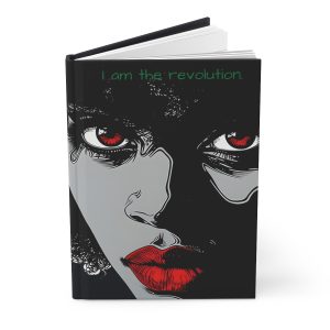 I Am The Revolution Afrocentric Black Woman Inspirational Motivational Graphic Art Hardcover Diary Journal